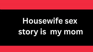 Ai Housewife sex  story