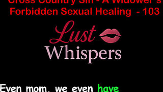 Cross Country Sin: a Widower's Illicit Sexual Healing Part One Hundred Three - English Audio Sex Story