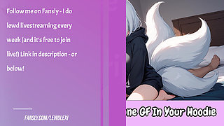 Fucking Your Kitsune GF In Your Hoodie - Erotic Audio Roleplay
