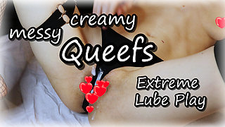Messy Creamy Pussy Queefs + Extreme Lube Play