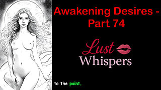 Awakening Desires - Part 74 - English Audio Story with Subtitle